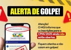 Ministério desmente abertura de inscrições para CNU e alerta para golpe