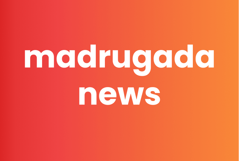 MADRUGADA NEWS