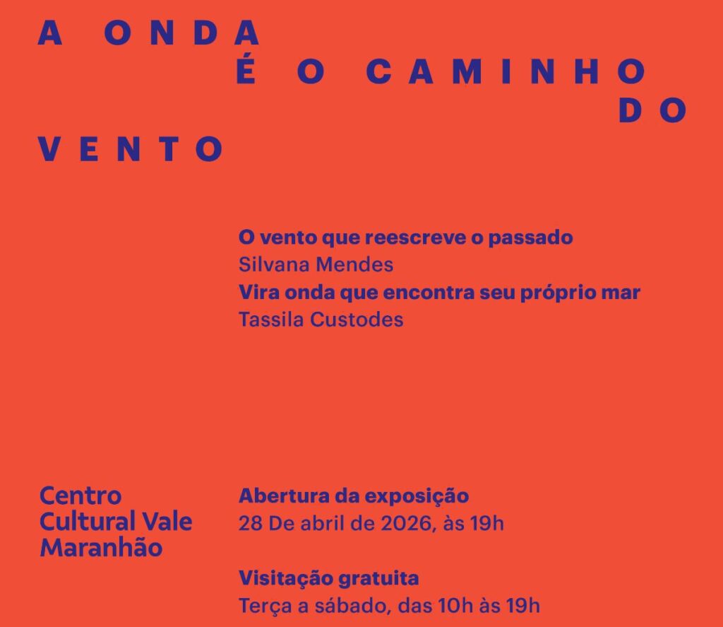 Exposição ‘A Onda É O Caminho do Vento’