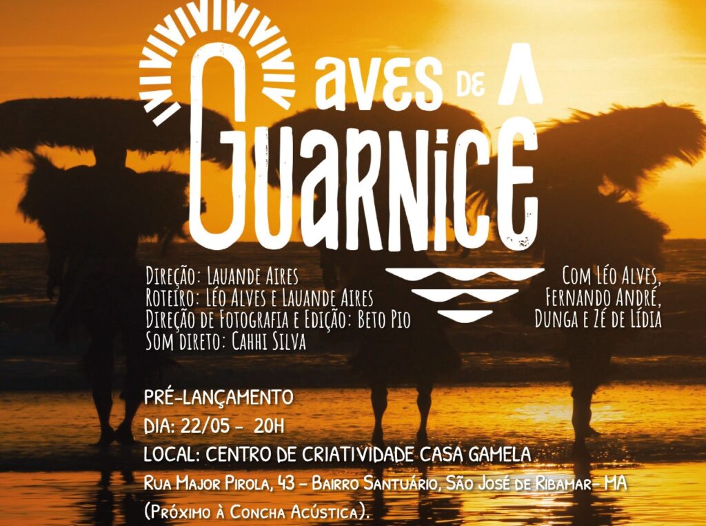 Curta Metragem – Aves de Guarnicê