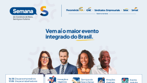 CNC, Fecomércio-MA, Sesc, Senac e Sindicatos promovem a Semana S