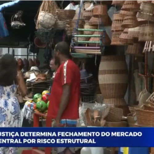 Mercado Central fecha as portas para funcionamento do comércio por risco de desabamento