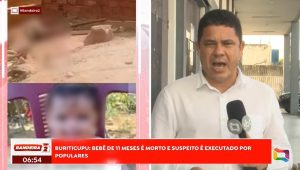 Bebê de 11 meses é morta a facadas em Buriticupu; suspeito é executado após o crime
