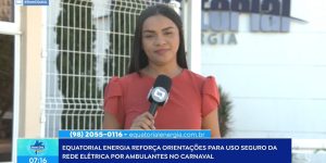 Equatorial orienta comerciantes sobre ligação provisória de energia no Carnaval